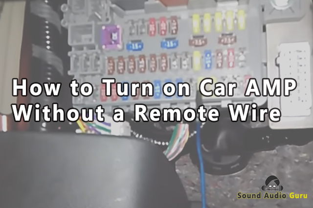 How to turn on car amp without remote wire